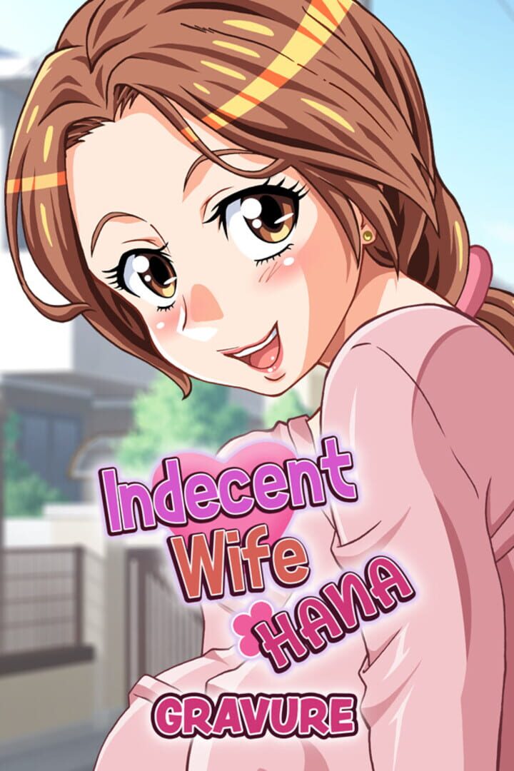 Cover image of Indecent Wife Hana: Gravure