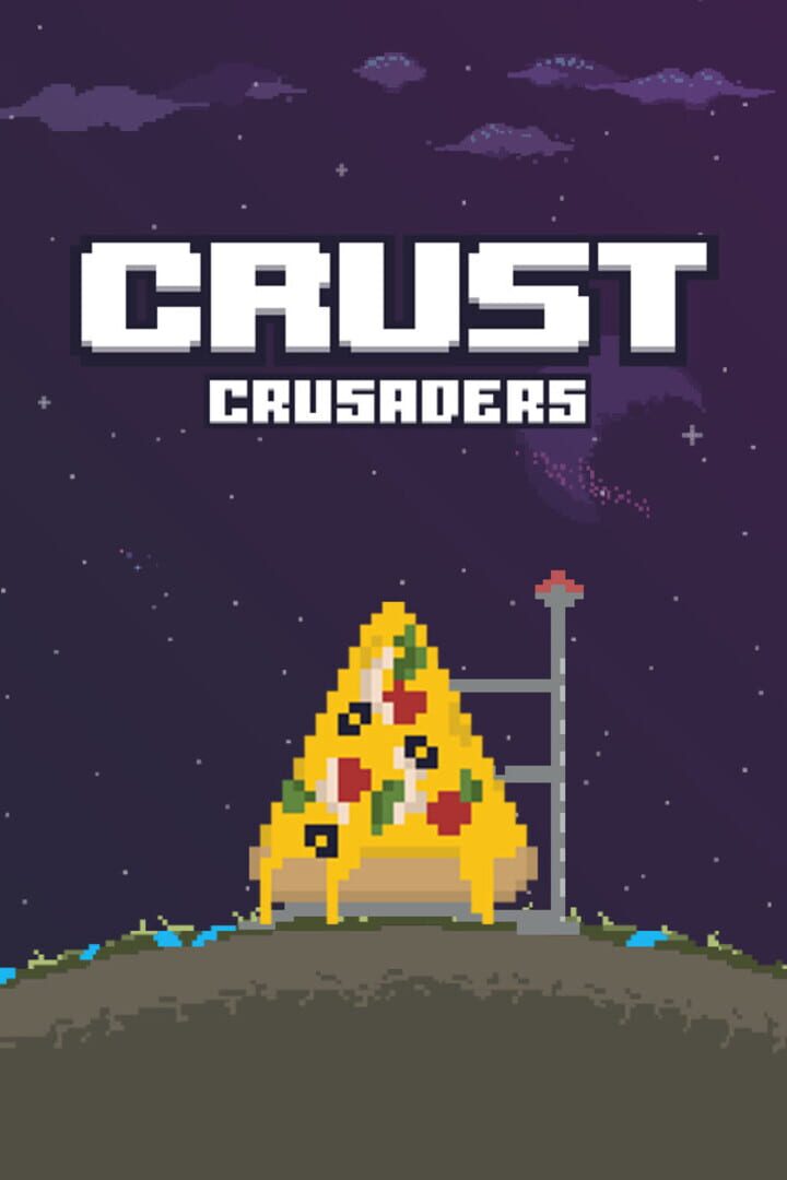 Crust Crusaders (2021)