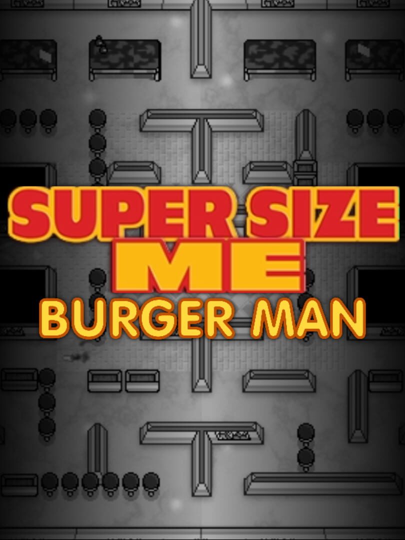 Super Size Me: Burger Man (2004)