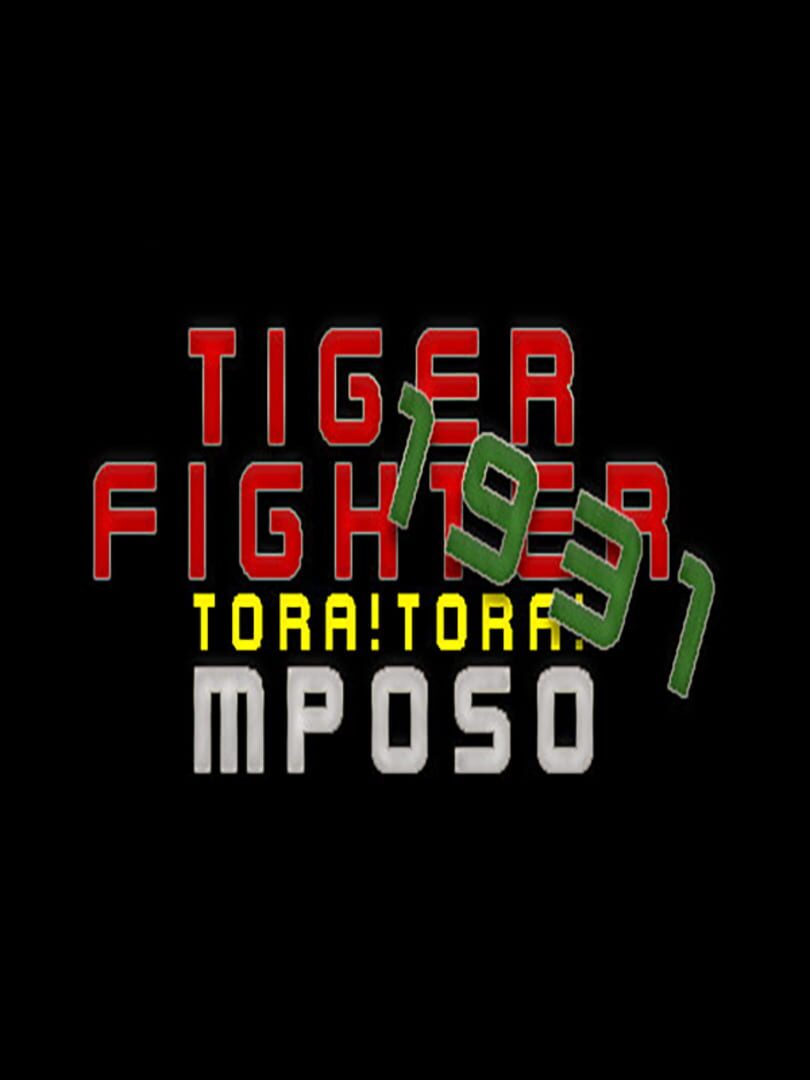 Tiger Fighter 1931: Tora!Tora! MP050 (2021)