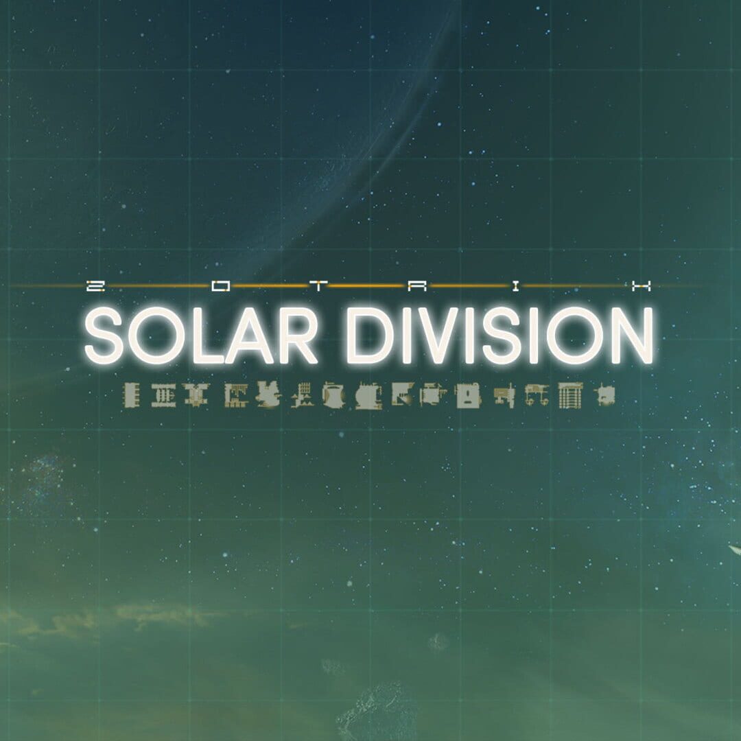 Zotrix: Solar Division (2016)