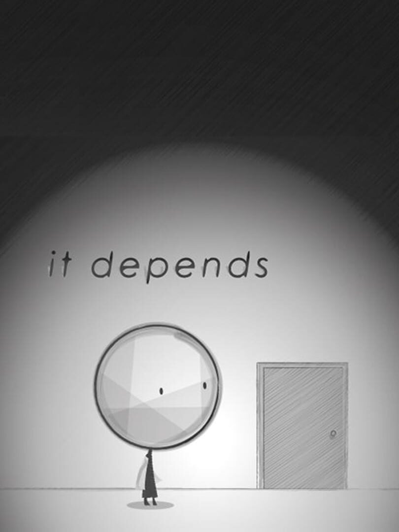 It Depends (2016)