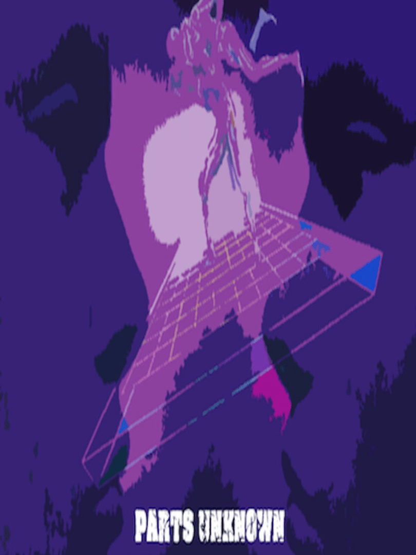 Parts Unknown Cover