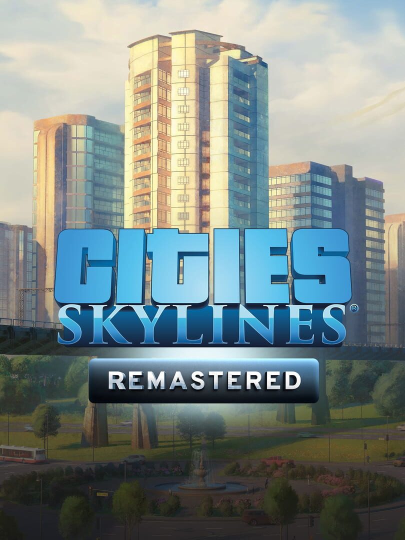 Cities: Skylines - Remastered (2023)