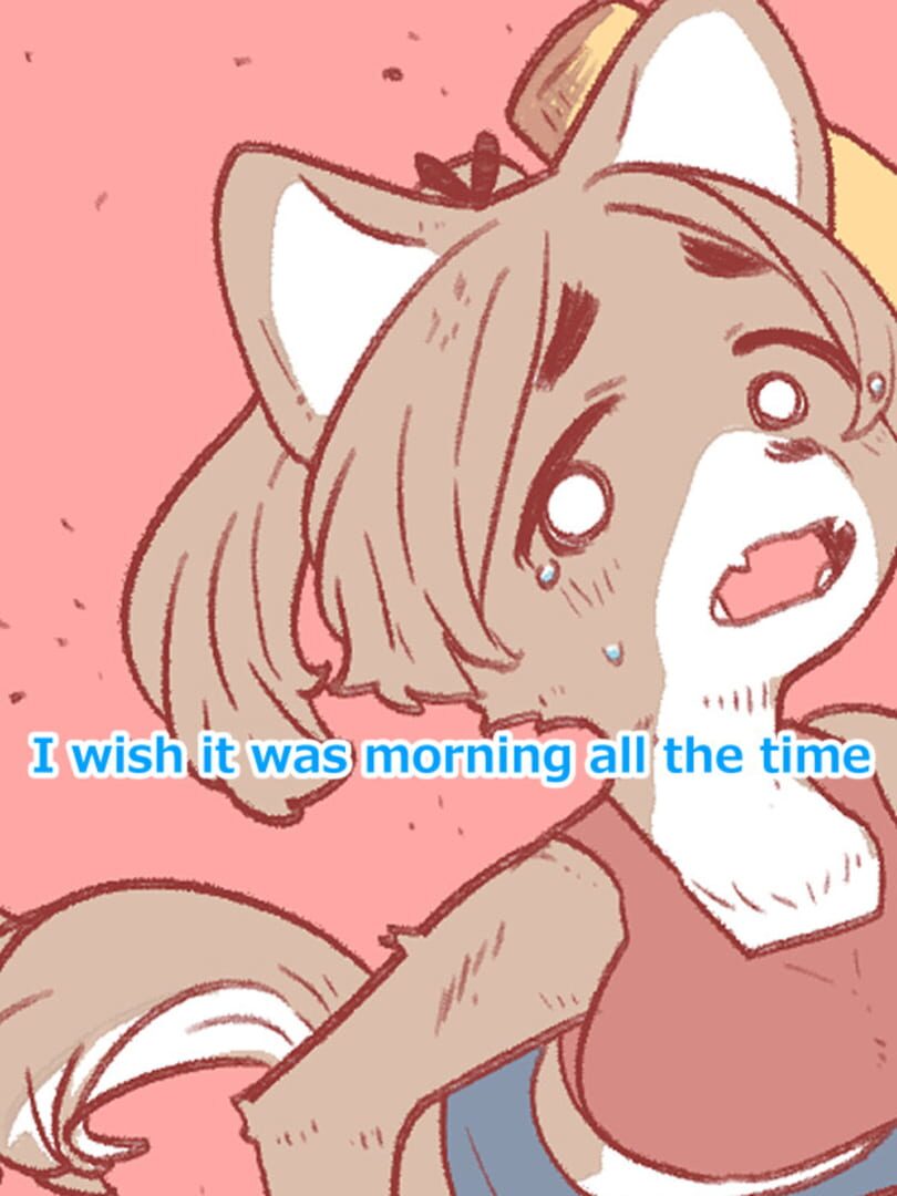 I Wish it Was Morning All the Time (2021)