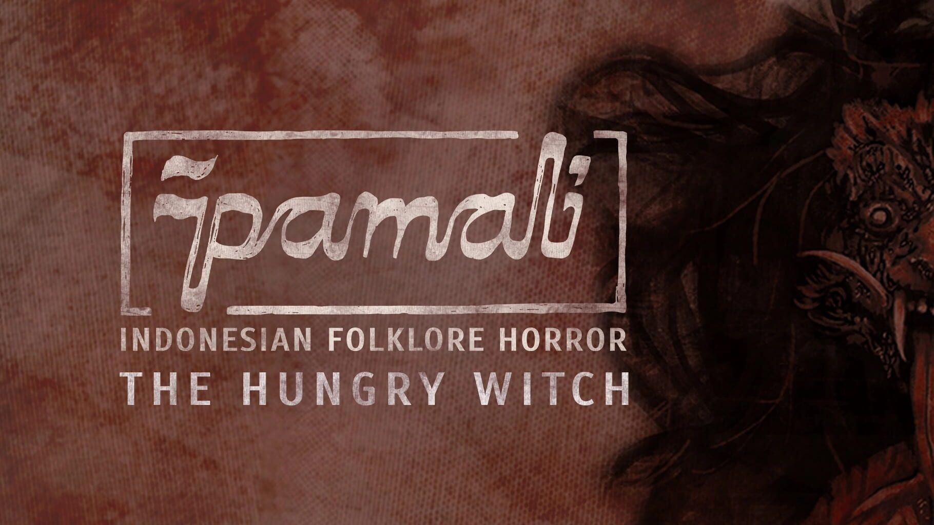 Pamali: Indonesian Folklore Horror - The Hungry Witch (2018)