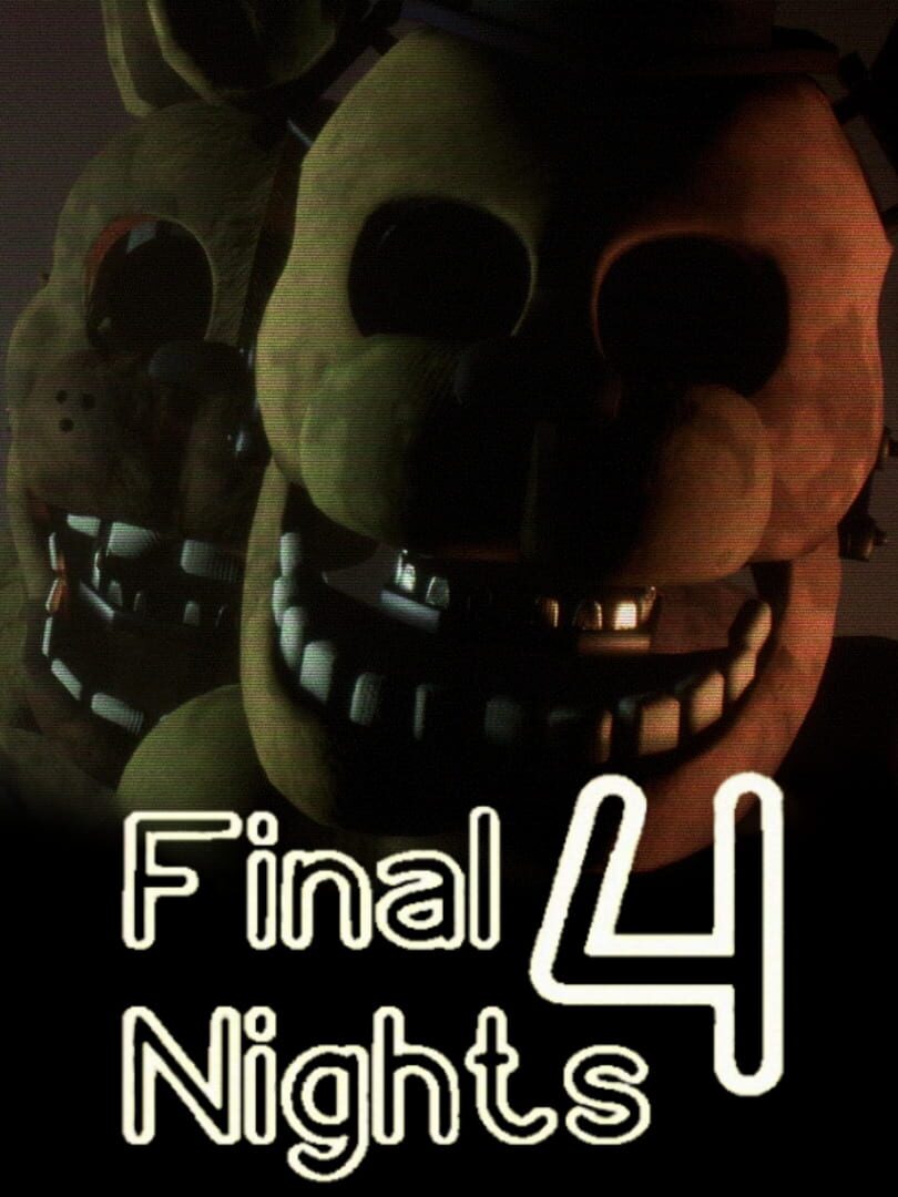 Final nights 4