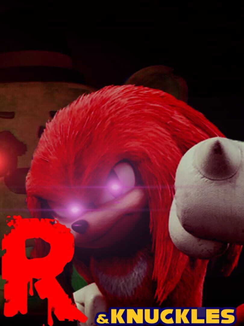 Final Nights Redux and Knuckles (2022)