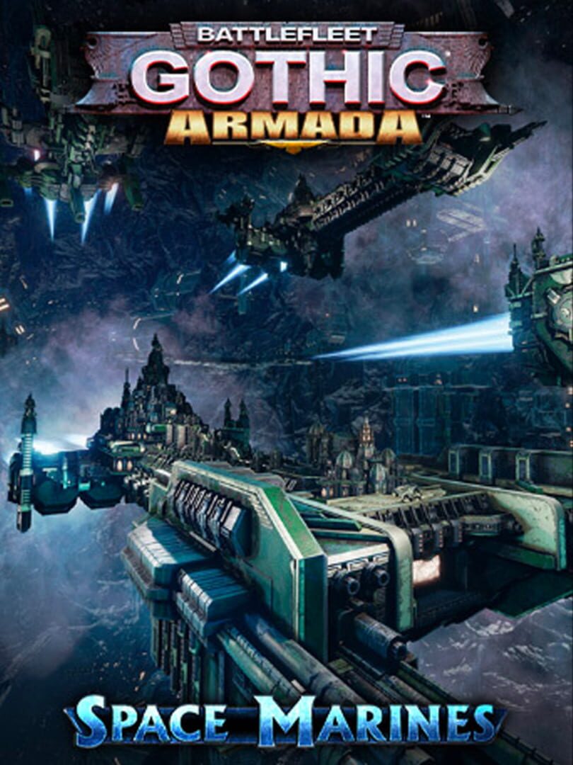 Battlefleet Gothic: Armada - Space Marines (2016)