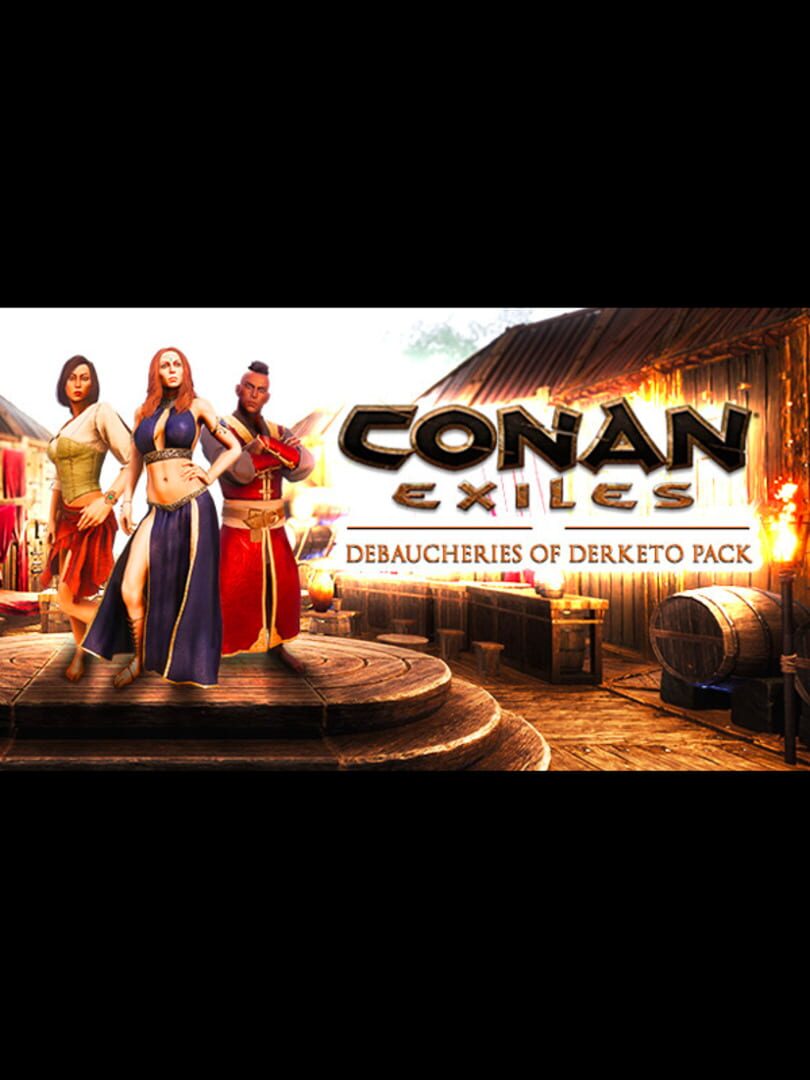 Conan Exiles: Debaucheries of Derketo (2019)