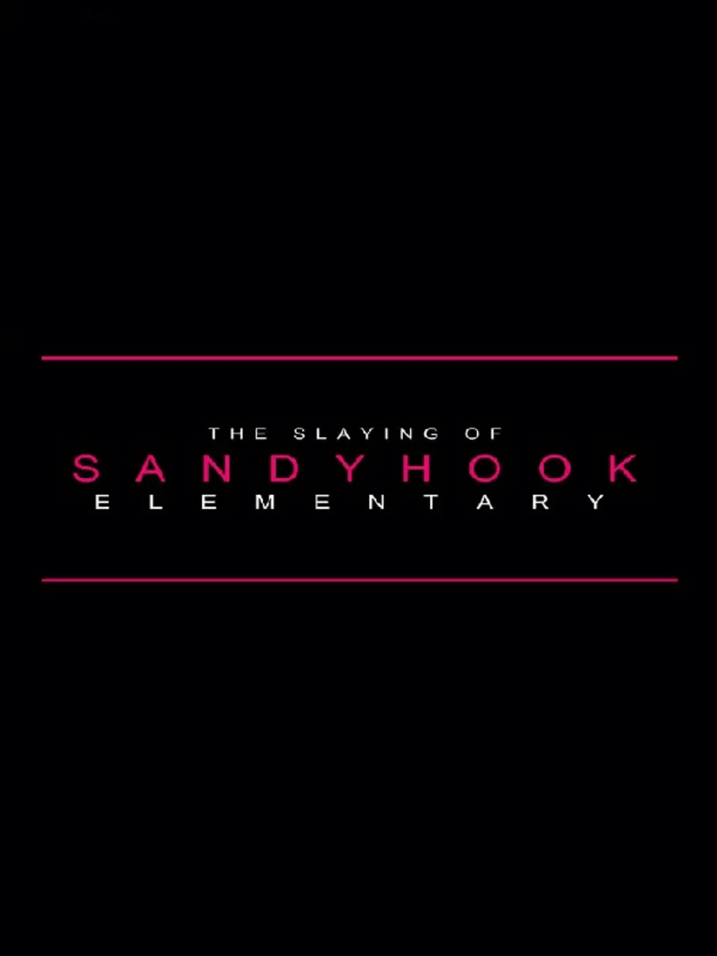 The Slaying of Sandy Hook Elementary Cover