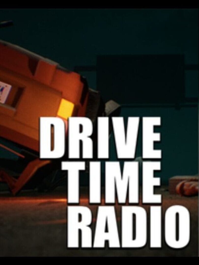 Drive Time Radio (2021)