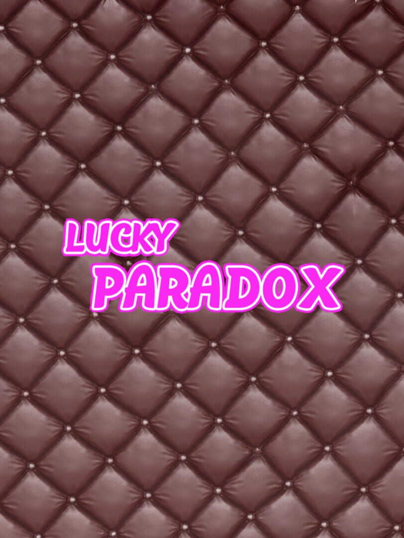 Lucky Paradox (2019)