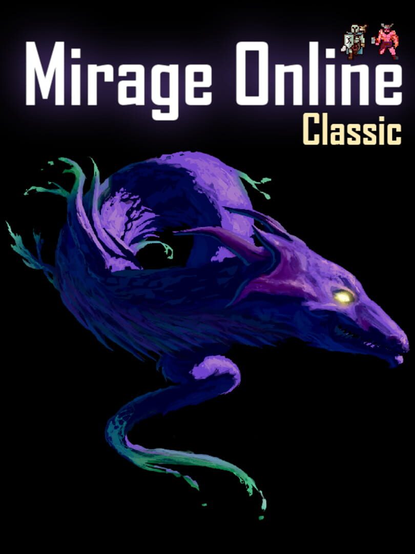 Mirage Online Classic (2019)