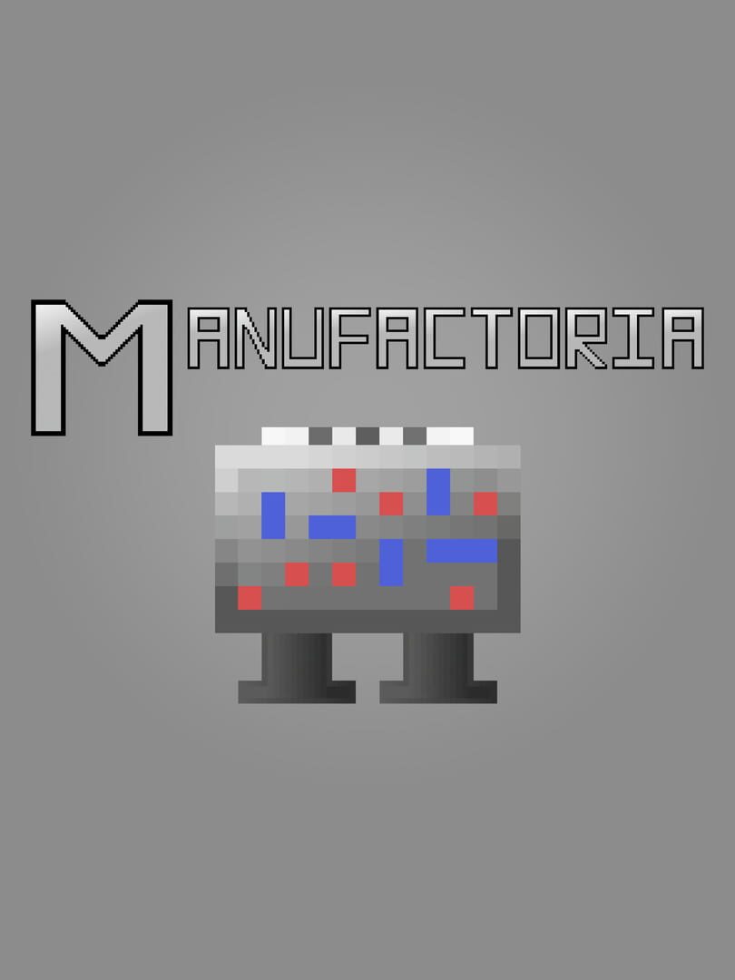 Manufactoria (2010)