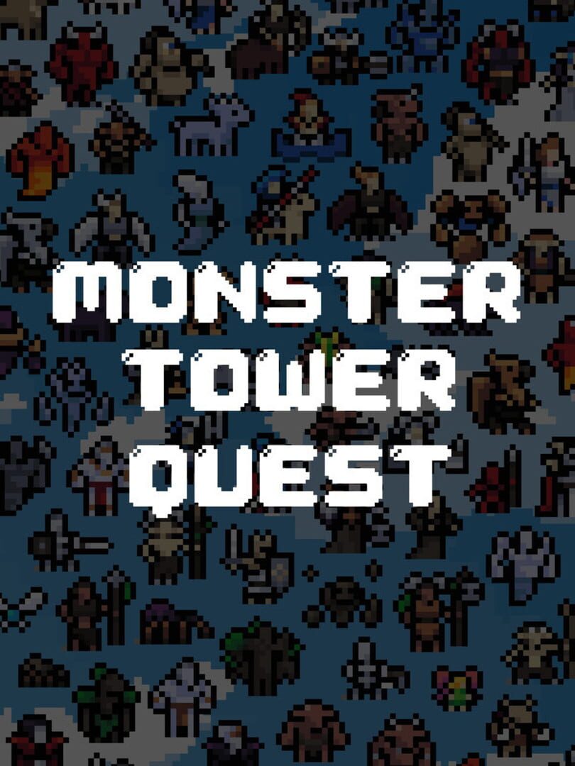 Monster Tower Quest