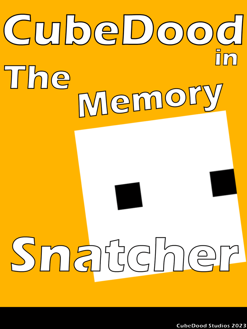 CubeDood in the Memory Snatcher Cover