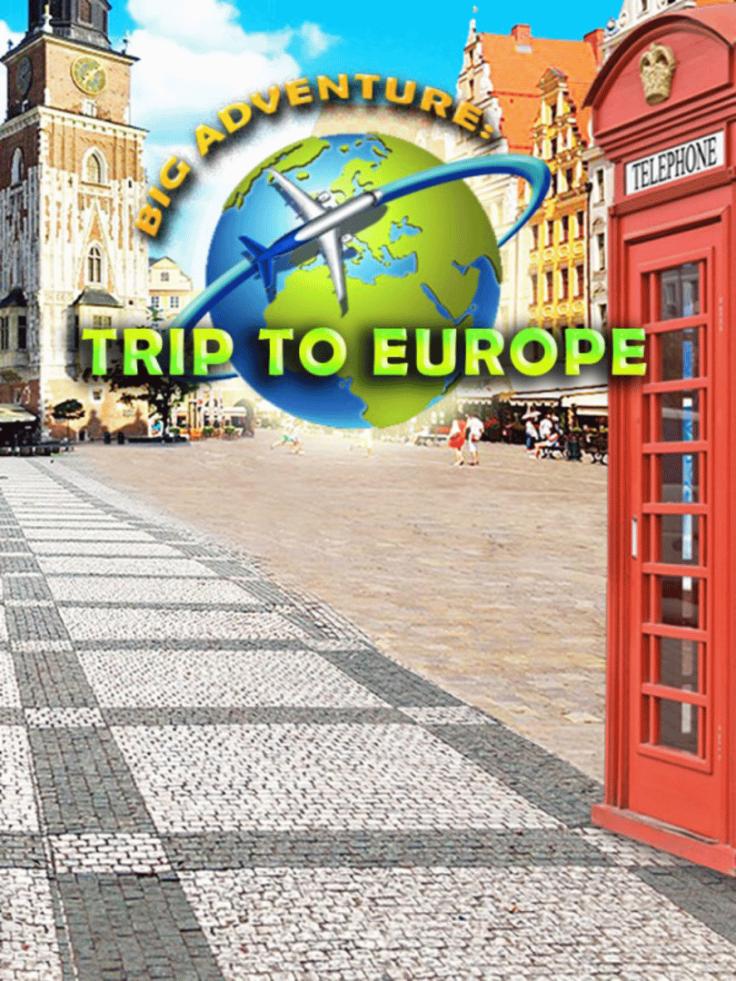 Big Adventure: Trip to Europe Cover