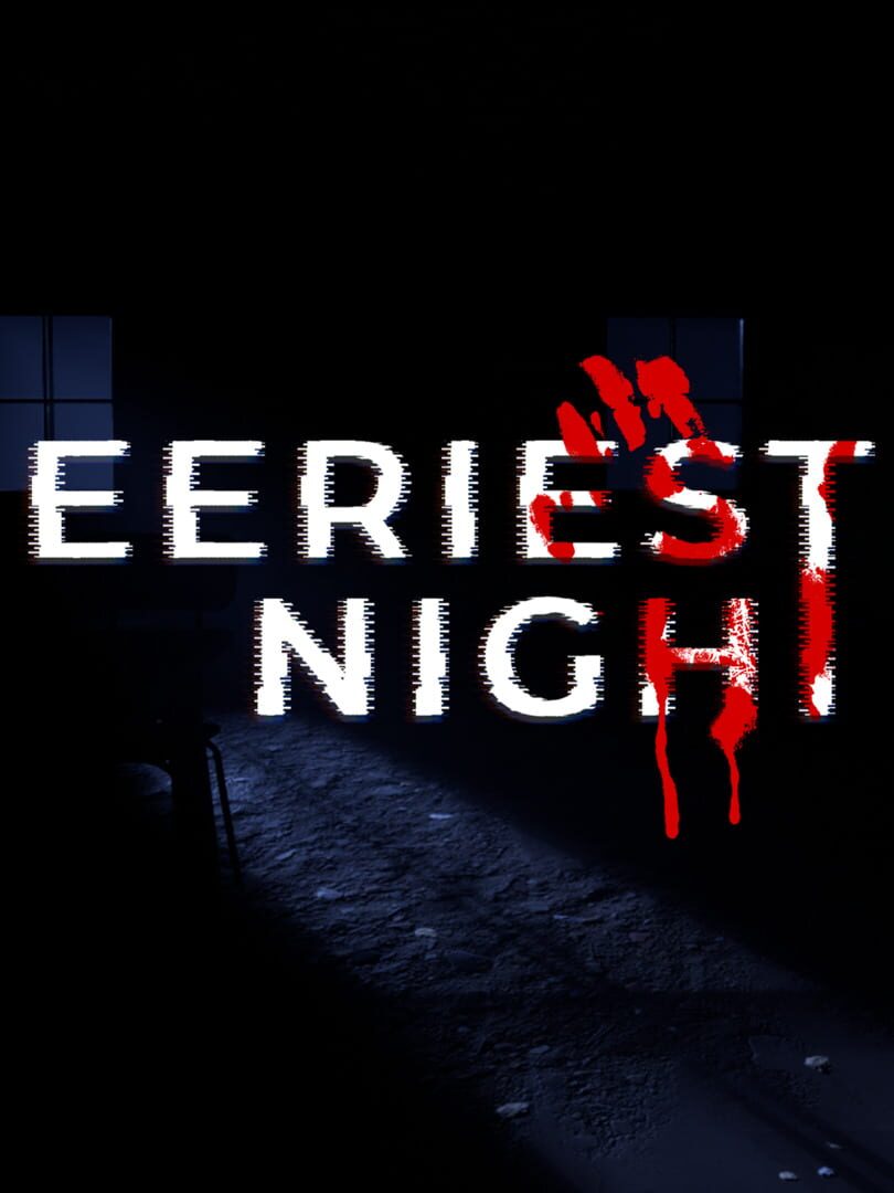 Eeriest Night