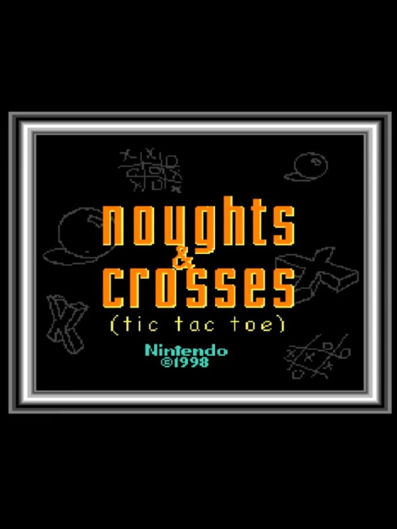 Cover image of Noughts & Crosses