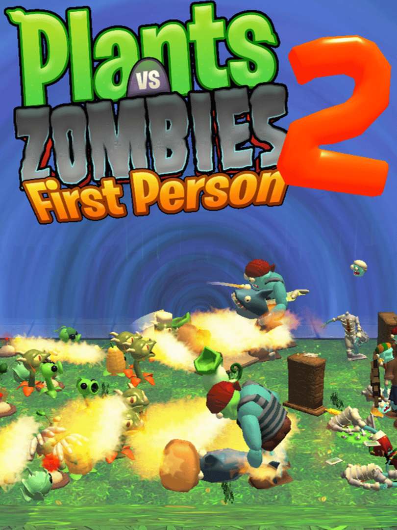 Plants vs. Zombies 2: First Person Cover