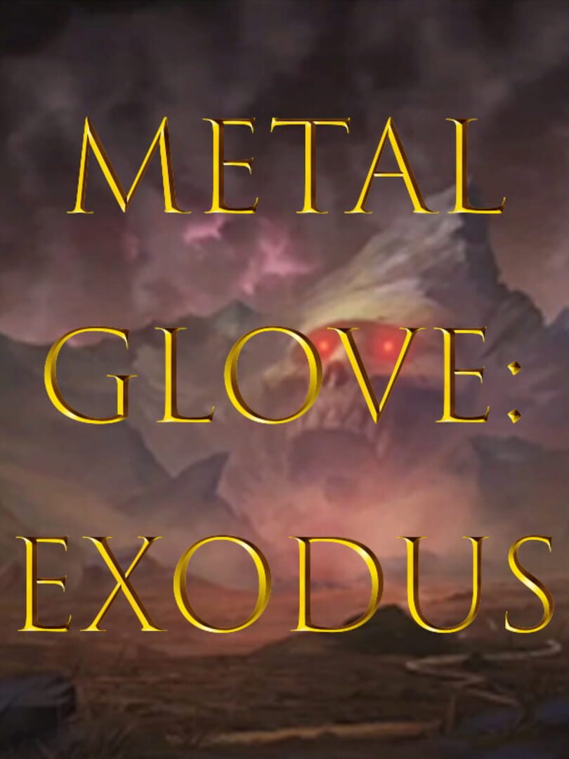Metal Glove: Exodus