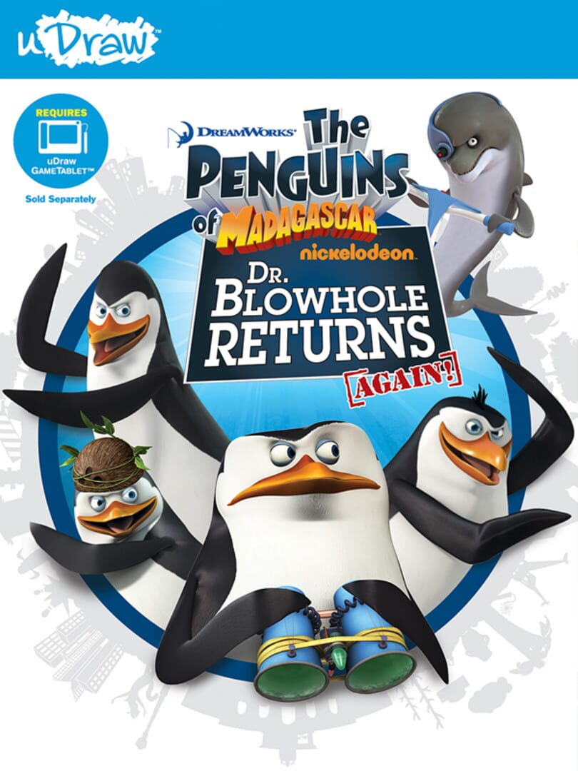 The Penguins of Madagascar: Dr. Blowhole Returns