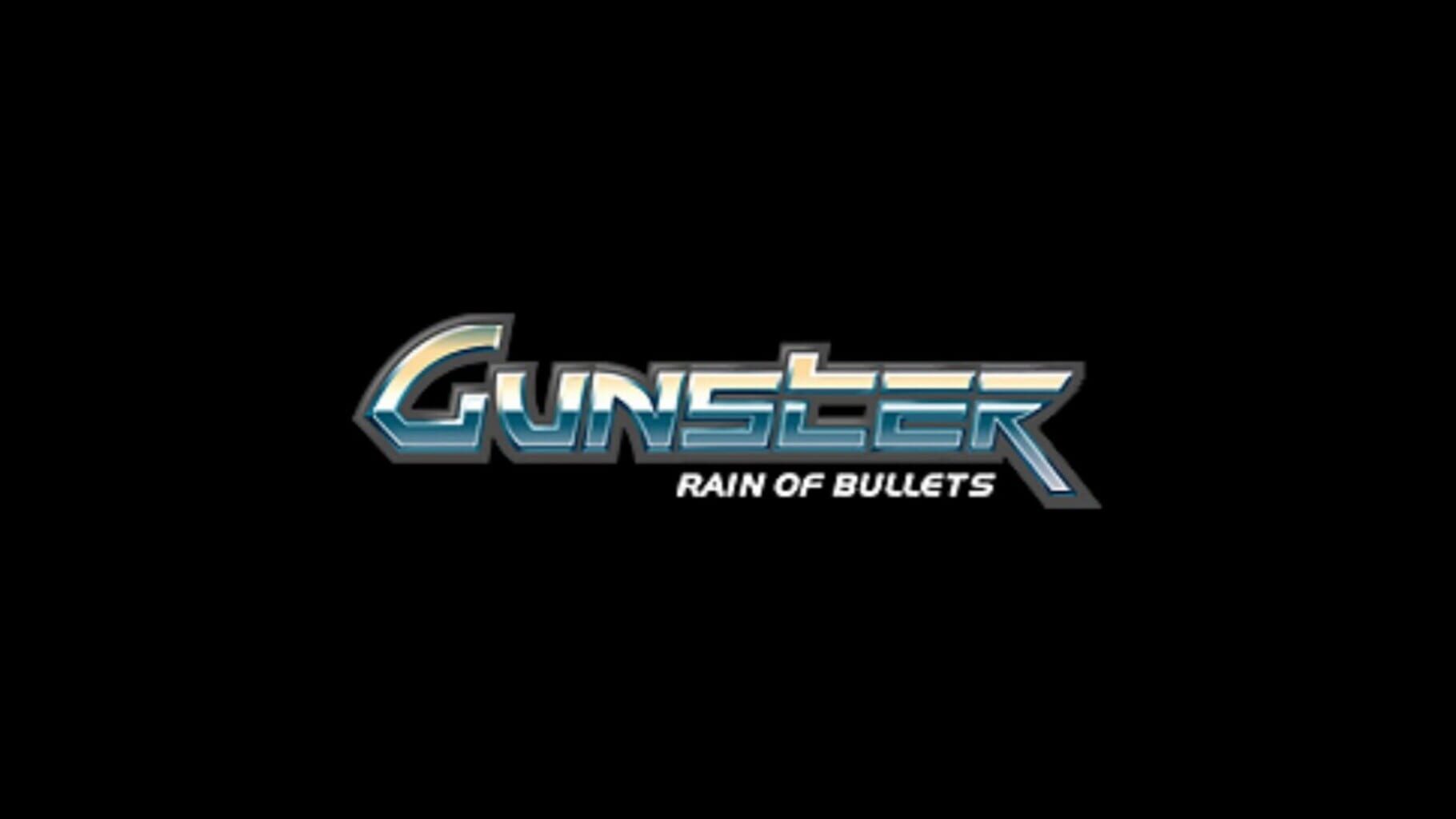 Gunster: Rain of Bullets (2006)