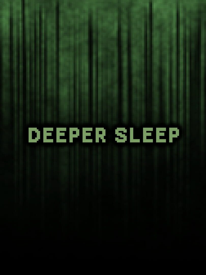 Deeper Sleep (2013)