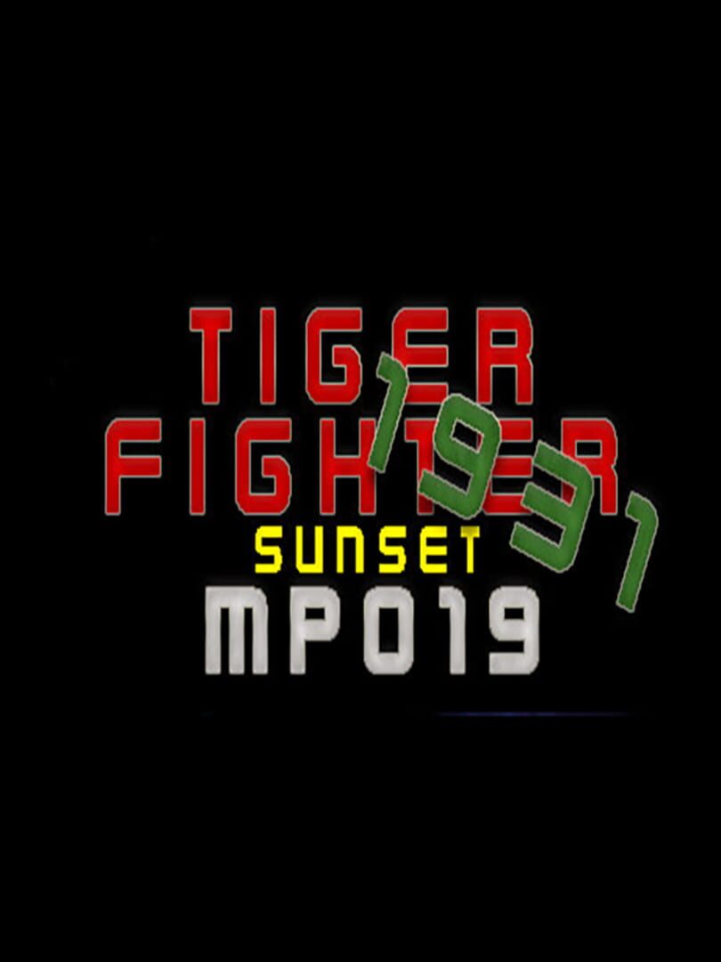 Tiger Fighter 1931: Sunset MP019 (2021)