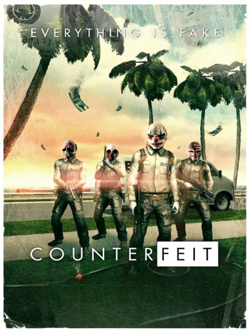 Payday: The Heist - Counterfeit (2013)