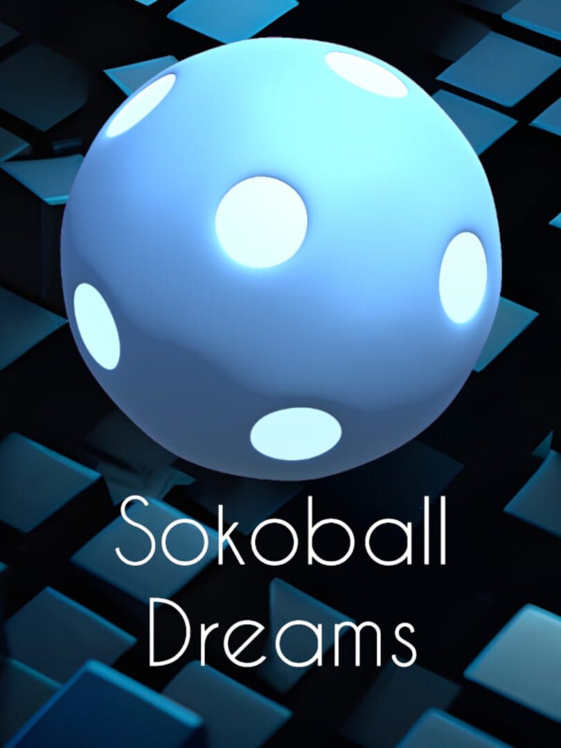 Sokoball Dreams (2023)