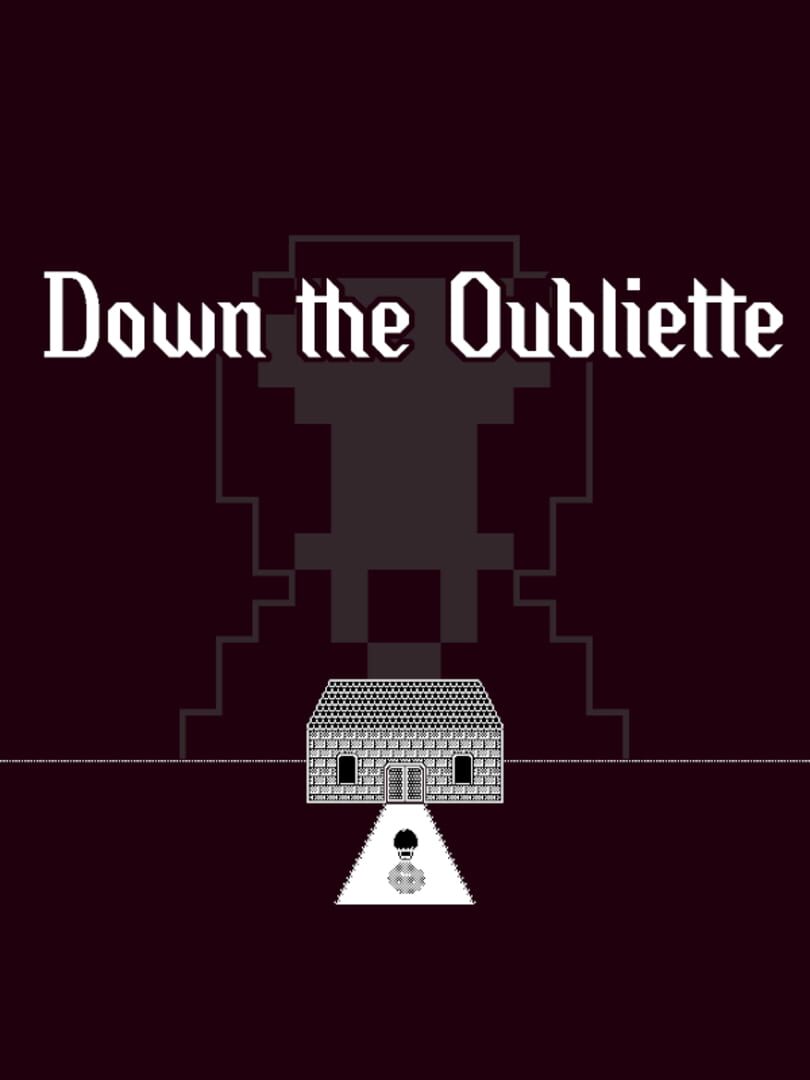 Down the Oubliette (2022)