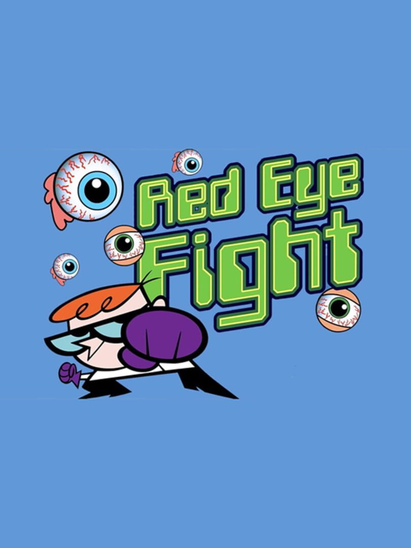 Dexter's Lab: Red Eye Fight