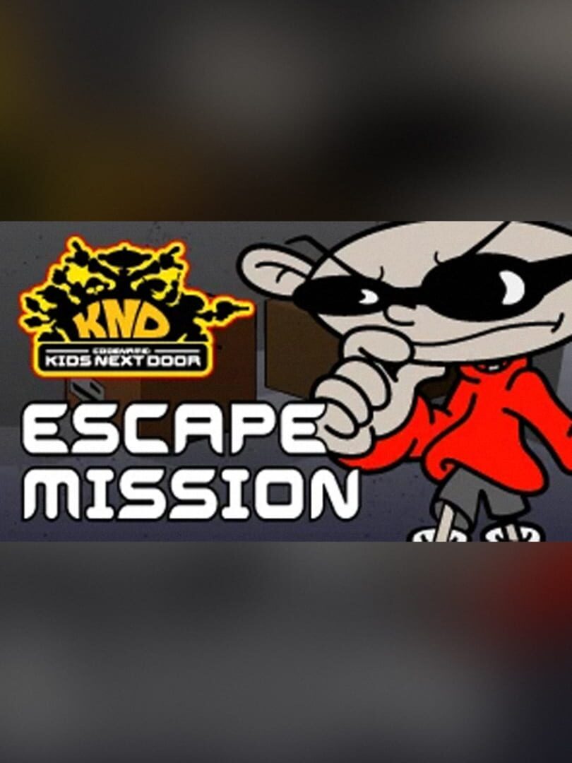 Codename: Kids Next Door - Escape Mission