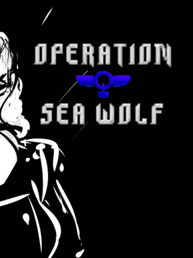 Operation Sea Wolf (2018)