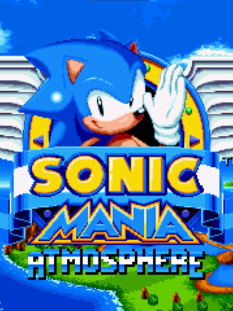 Sonic Mania Atmosphere (2023)