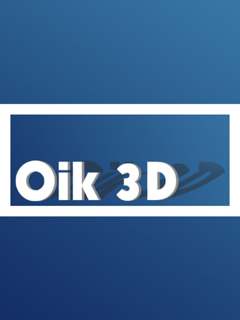 Oik 3D (2021)