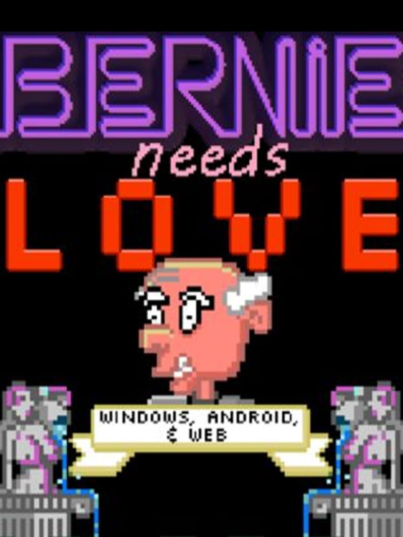 Bernie Needs Love (2015)