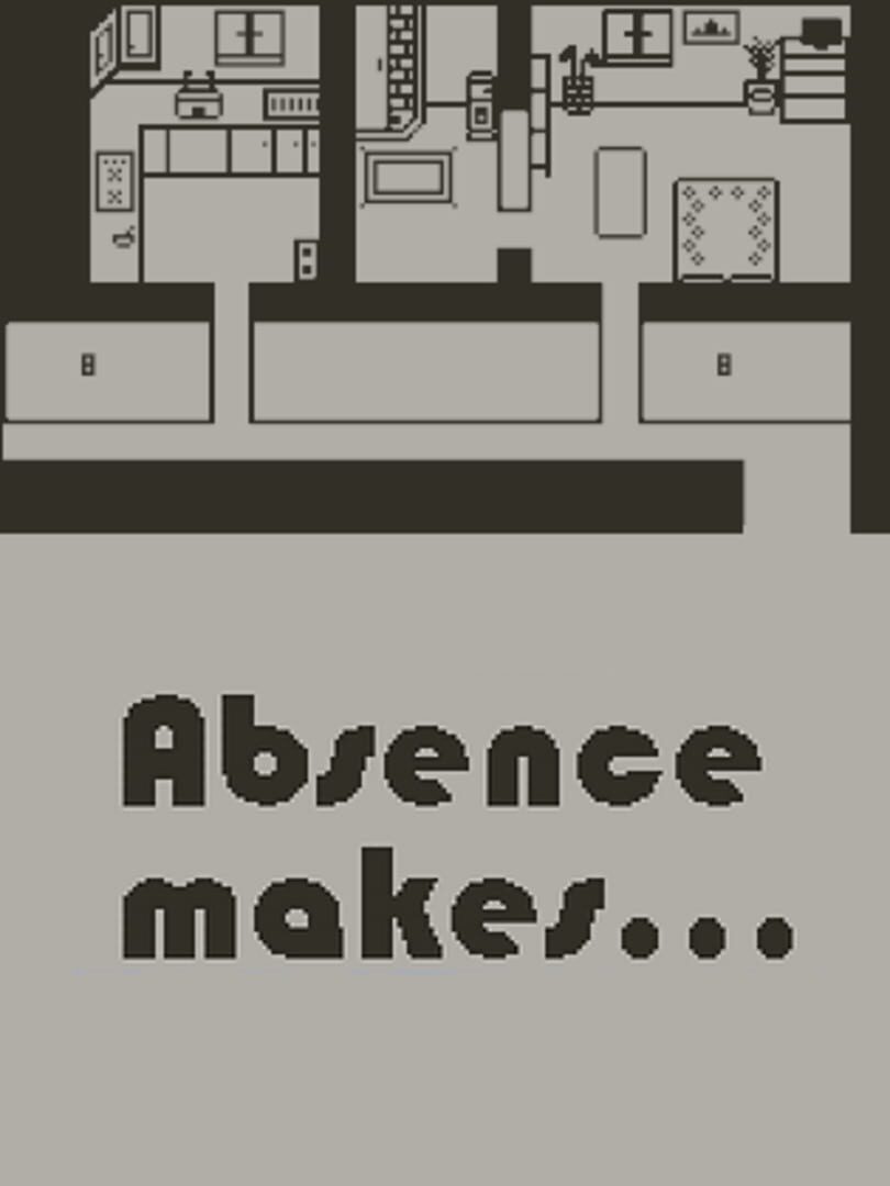 Absence Makes... (2022)