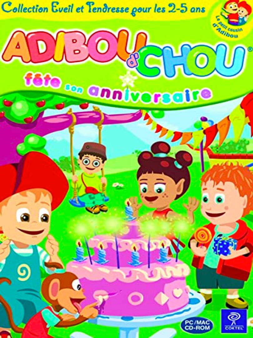 Adibou d'chou fête son anniversaire (2005)