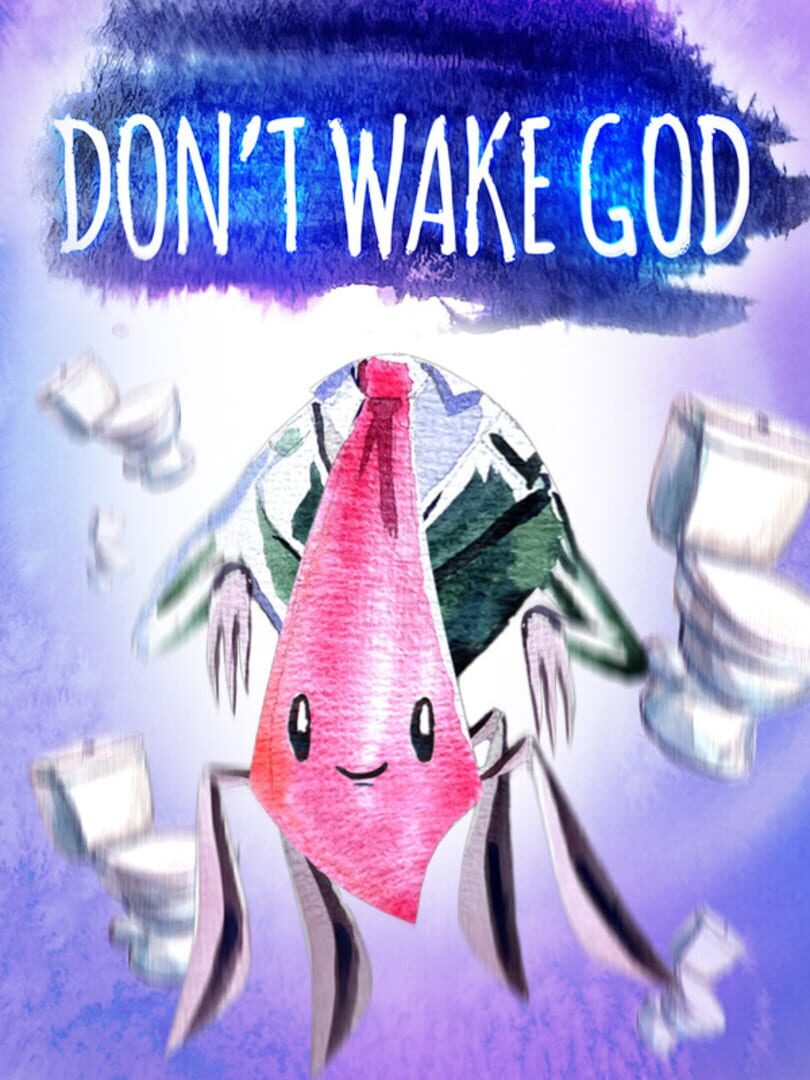 Don't Wake God