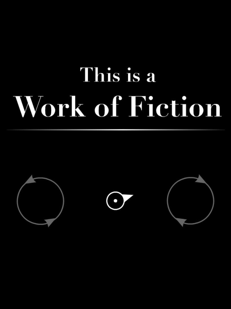 This is a Work of Fiction (2011)