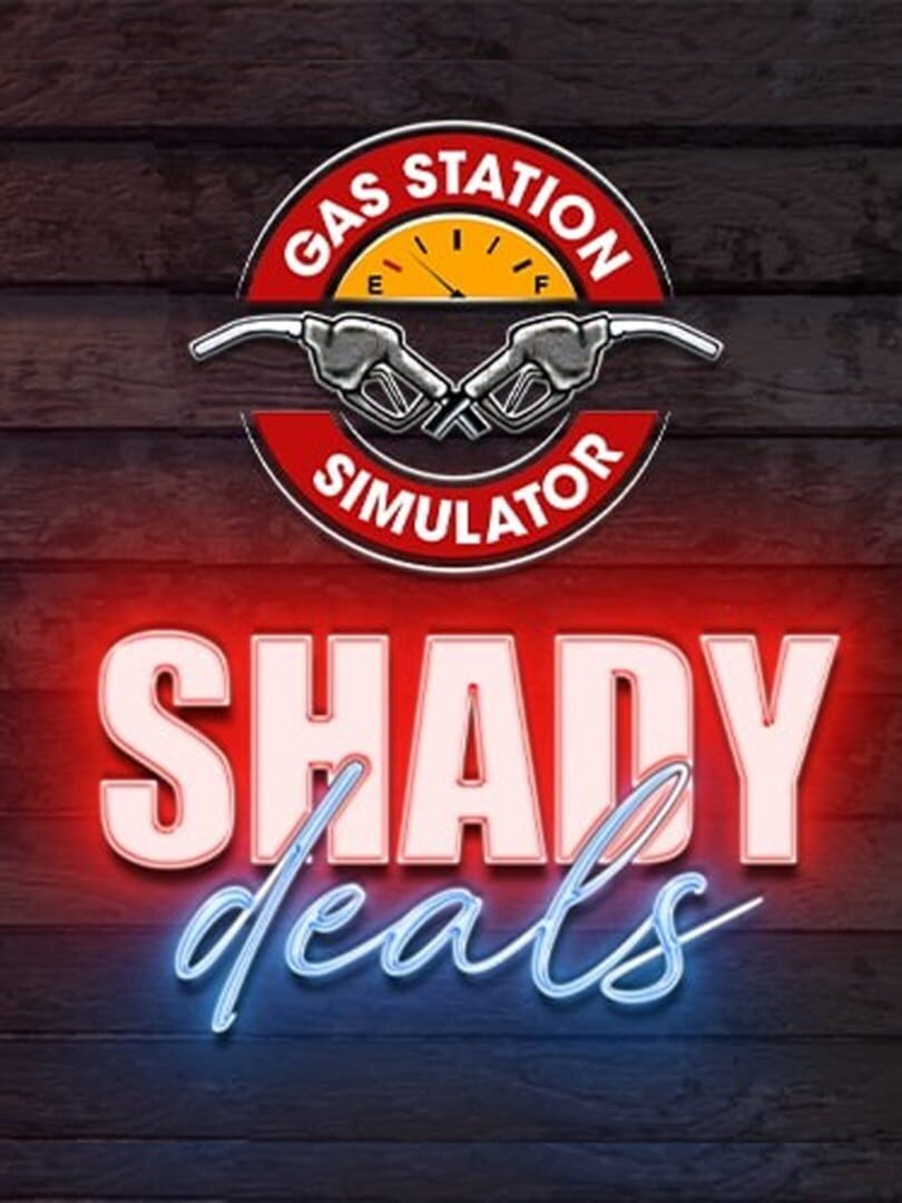 Cover image of Gas Station Simulator: Shady Deals