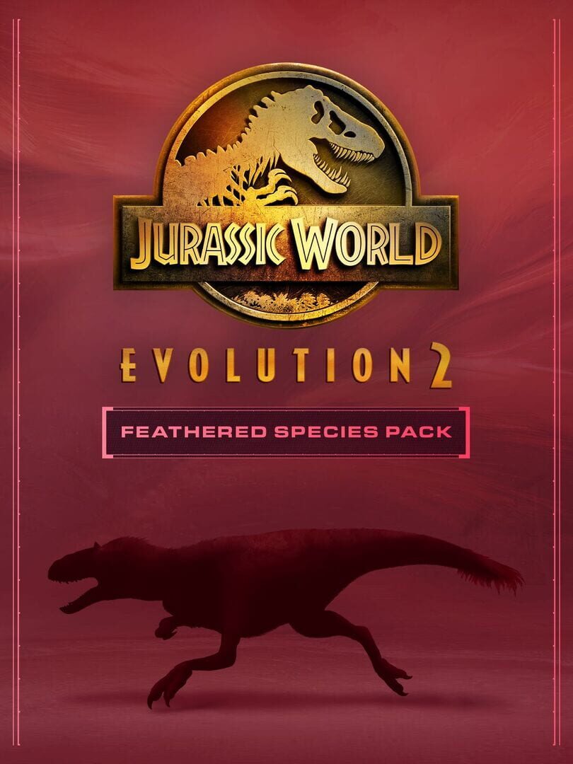 Jurassic World Evolution 2: Feathered Species Pack