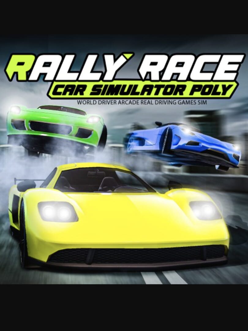 Rally Race Car Simulator Poly: World Driver Arcade Real Driving Games Sim