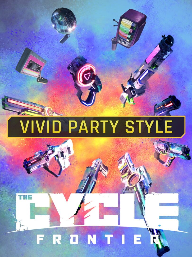 The Cycle: Frontier - Vivid Party Style Pack