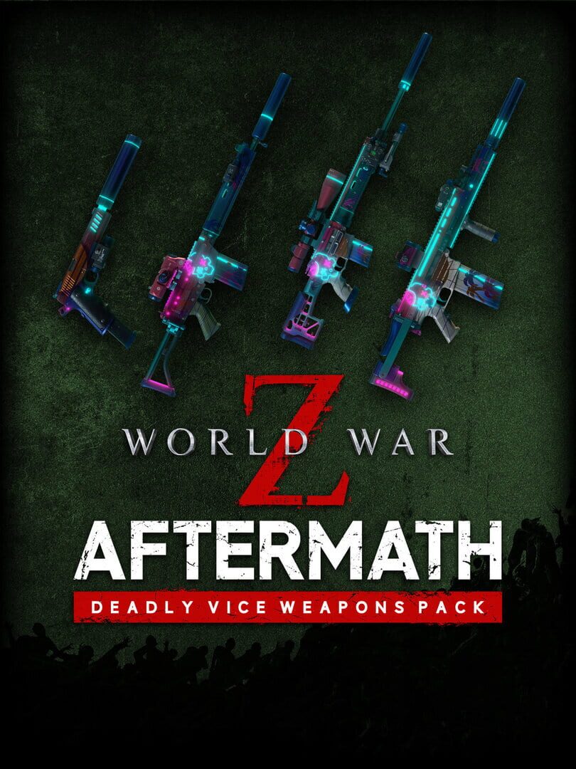 World War Z: Aftermath - Deadly Vice Weapon Skins
