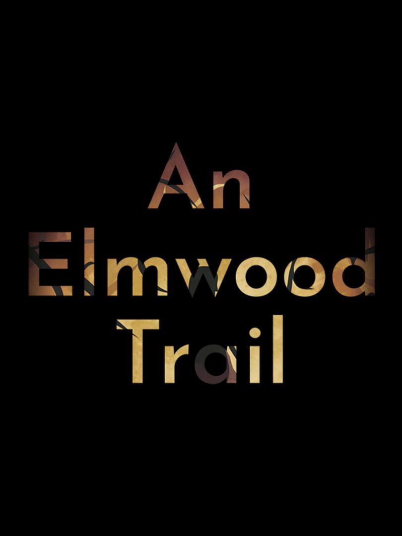 An Elmwood Trail (2023)