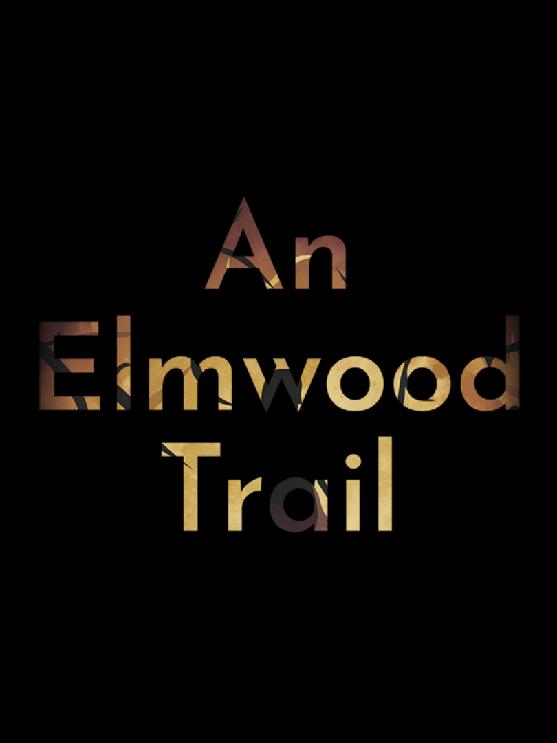An Elmwood Trail Cover